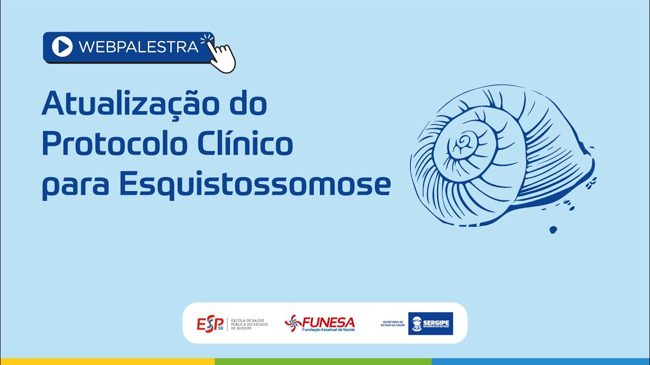 Atualização do Protocolo Clínico para Esquistossomose