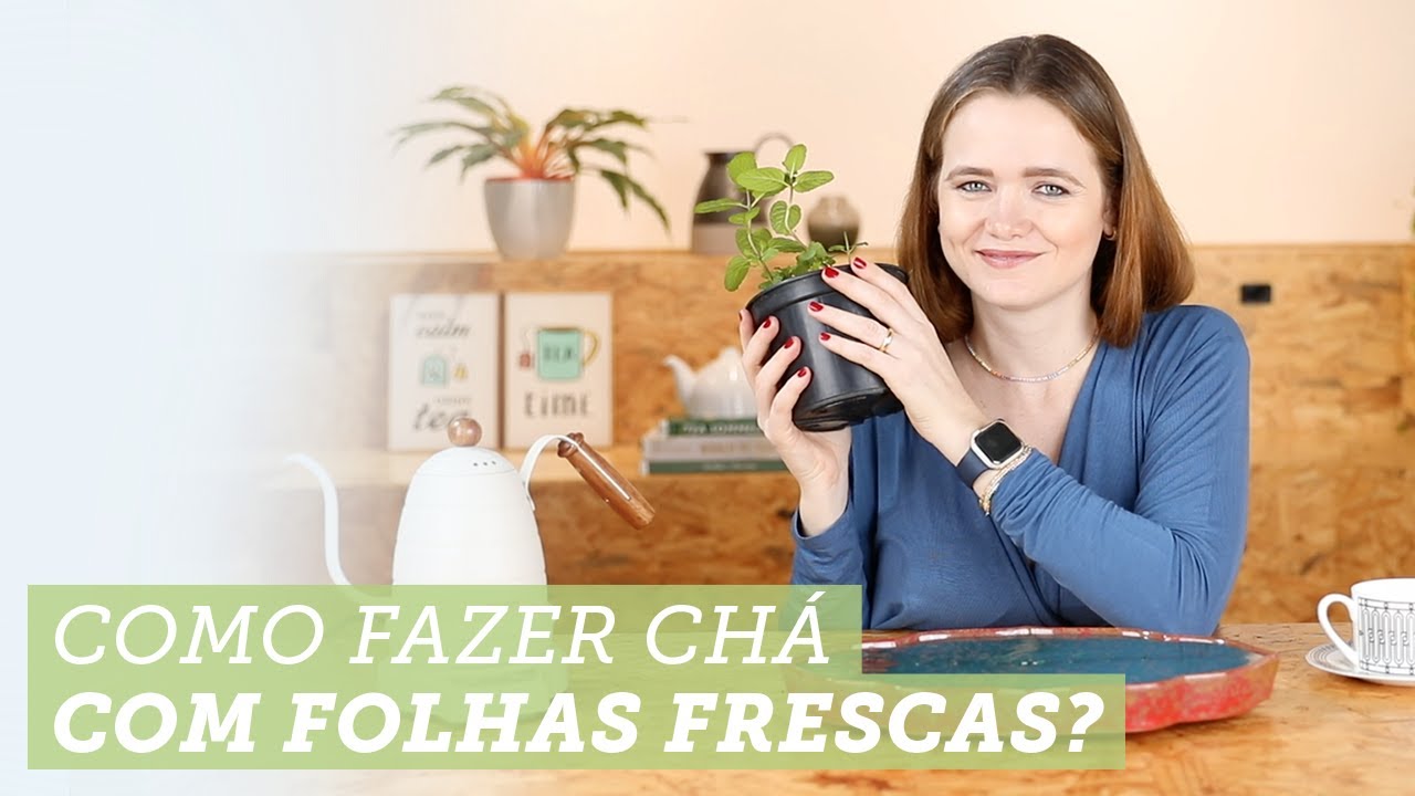 Como fazer chá de folhas recém colhidas?  🌱🍃