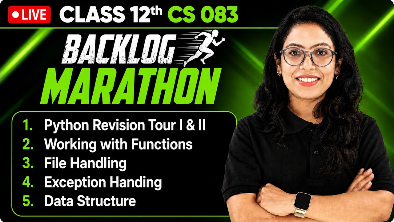 🔴LIVE |Class 12 CS 083 Backlog Marathon 2026-27🚀All 5 Chapters in ONE SHOT|Unit 1 Python |Barkha Mam