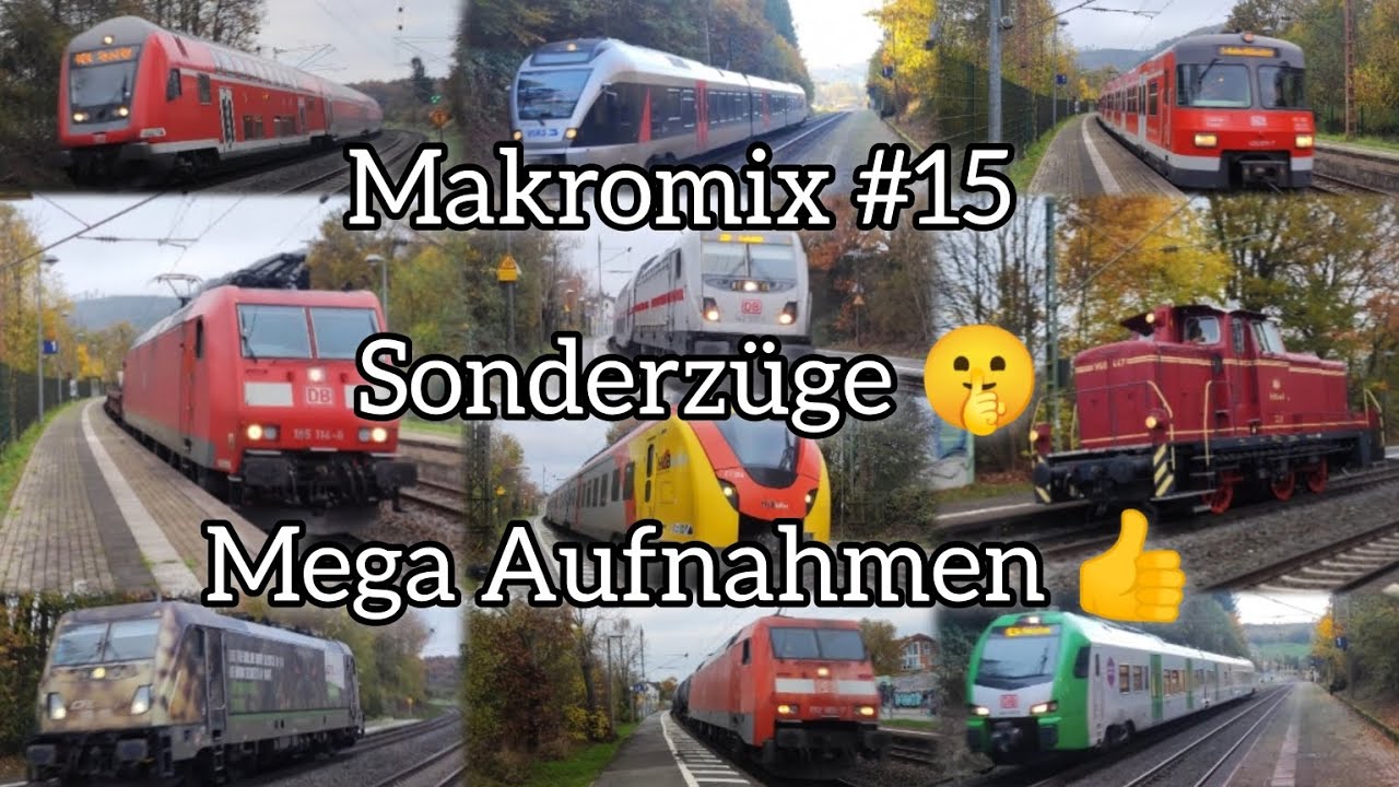 Makromix #15, Sonderzüge und mega Aufnahmen!