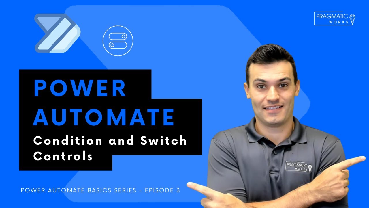 Power Automate: Condition and Switch Controls [Power Automate Basics Series - Ep. 3]
