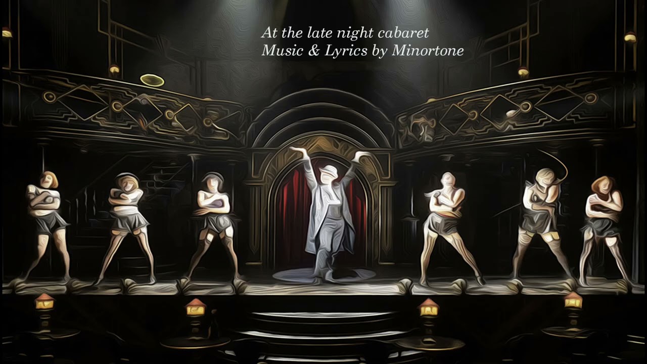 At the late night cabaret