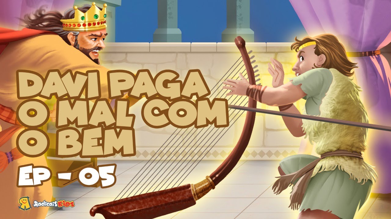 Radicais Kids | Davi paga o mal com o bem | EP.05  - Reis e Profetas da Bíblia