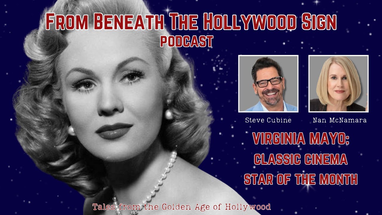 VIRGINIA MAYO:  CLASSIC CINEMA STAR OF THE MONTH (Ep. 125)