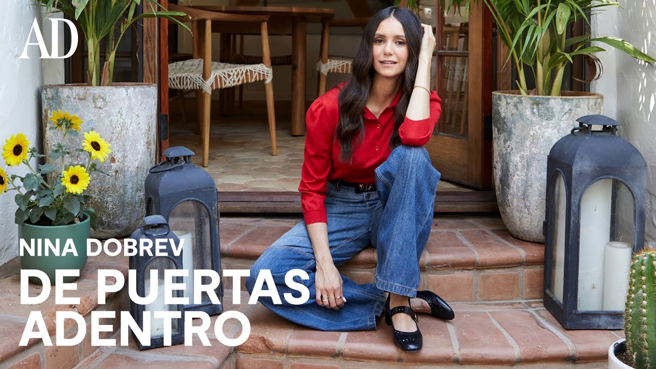 Nina Dobrev: una casa de los años 20 con aire español | De puertas adentro | AD España