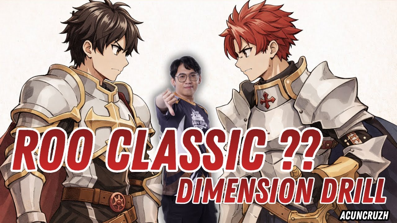 DIMENSION DRILL!! ROO CLASSIC KITA GASKEUN???