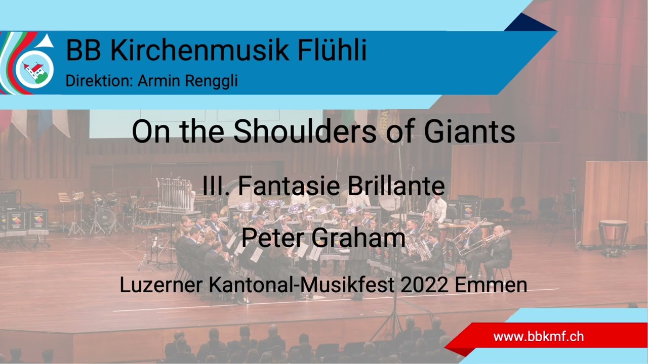 On the Shoulders of Giants (Peter Graham) - Brass Band Kirchenmusik Flühli