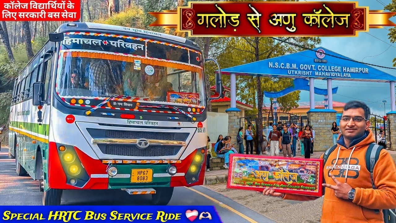 GALORE to ANU COLLEGE - HRTC Bus Ride❤️‍🔥😍| Special Daily Bus For College Students |