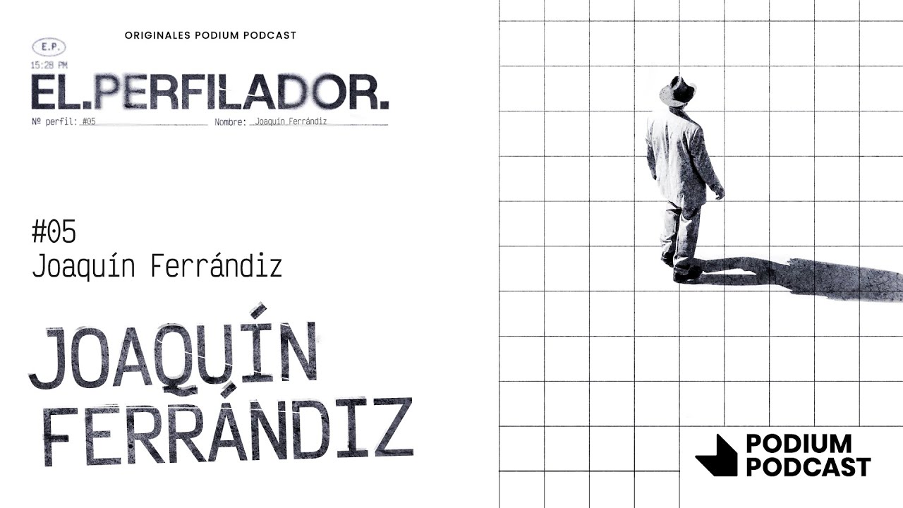 El Perfilador - Joaqu&iacute;n Ferr&aacute;ndiz
