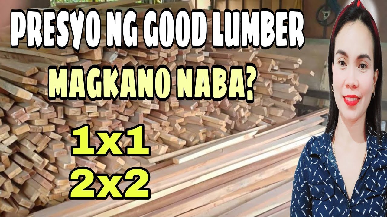 PRESYO NG MGA GOOD LUMBER WOOD MAGKANO NABA? PART2