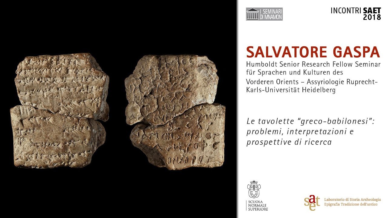 Salvatore Gaspa, Le tavolette “greco-babilonesi”... - 7 giugno 2018