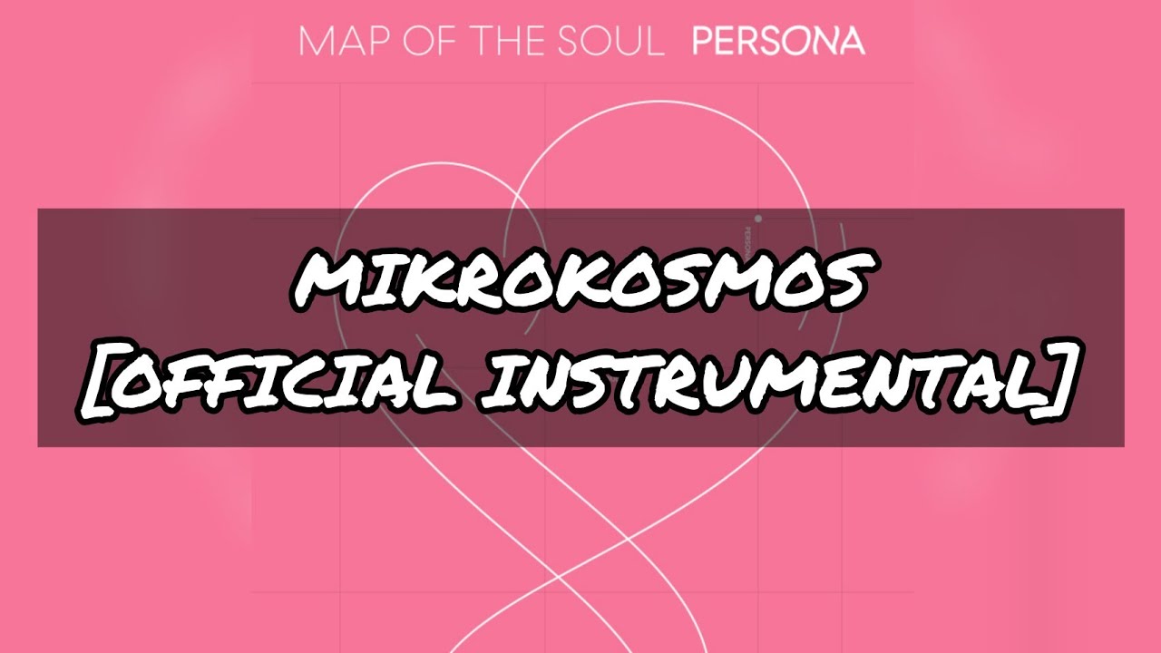 [OFFICIAL INSTRUMENTAL] 소우주 MIKROKOSMOS (99% REAL) | BTS (방탄소년단)
