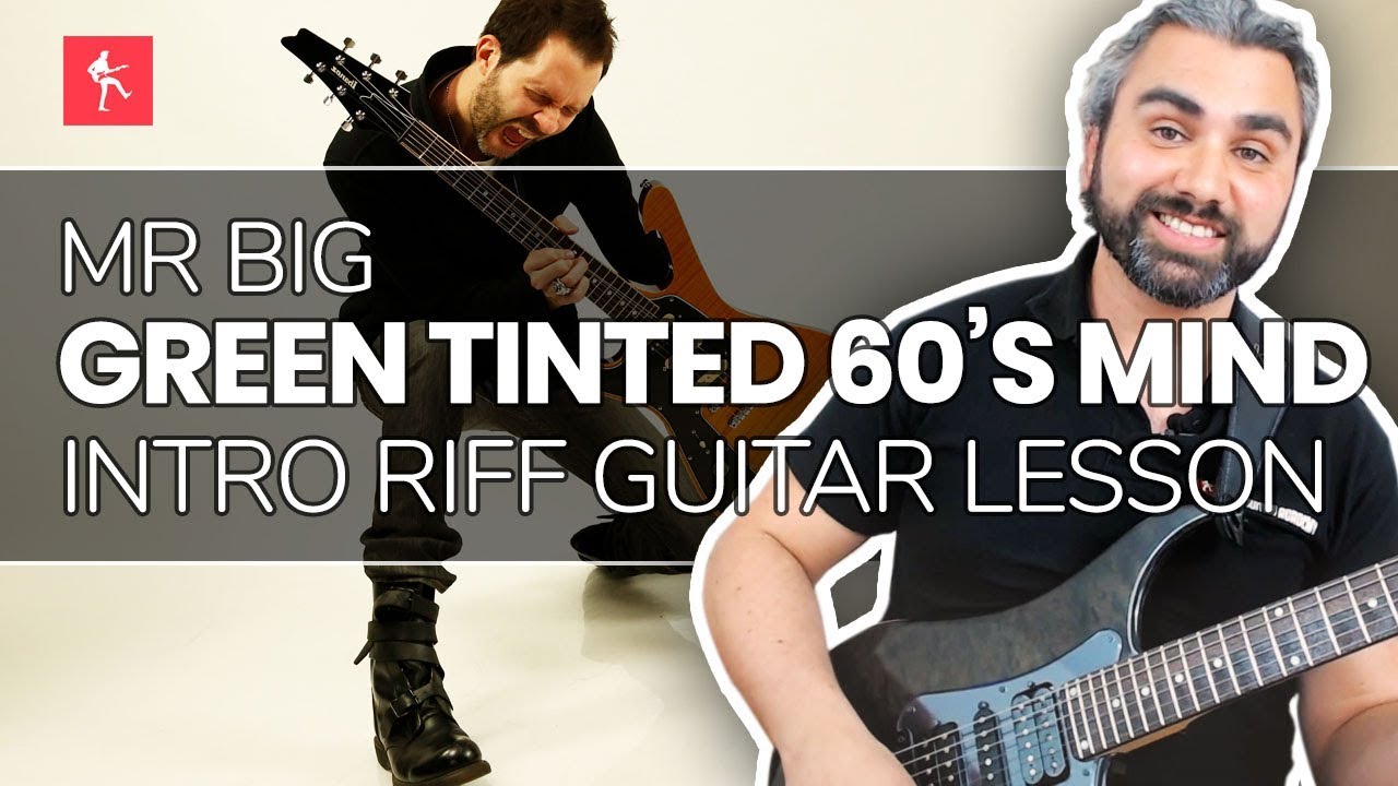 🎸Green Tinted Sixties Mind Guitar Lesson - How To Play Green Sixties Mind Intro Riff by Mr Big