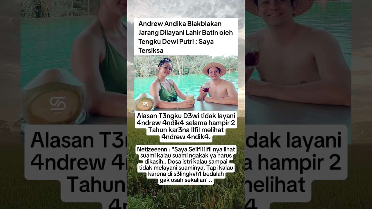 Andrew Andika dan Tengku Dewi Putri...