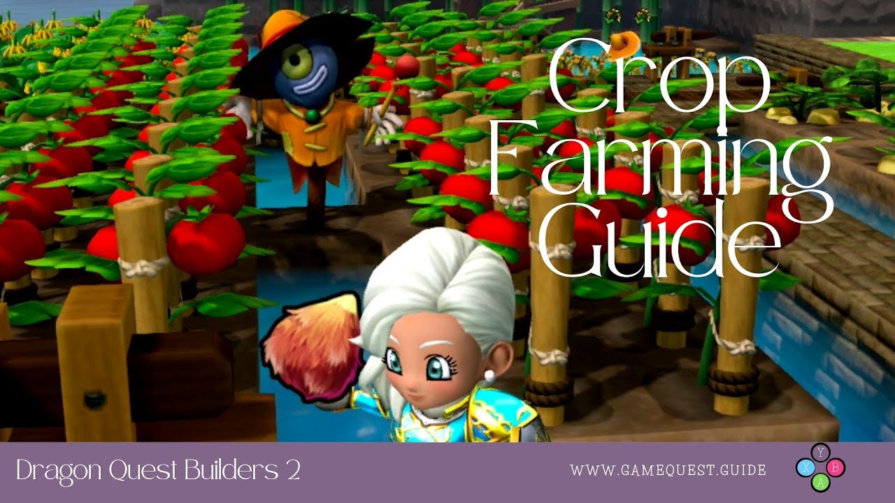 Crop List Guide   Dragon Quest Builders