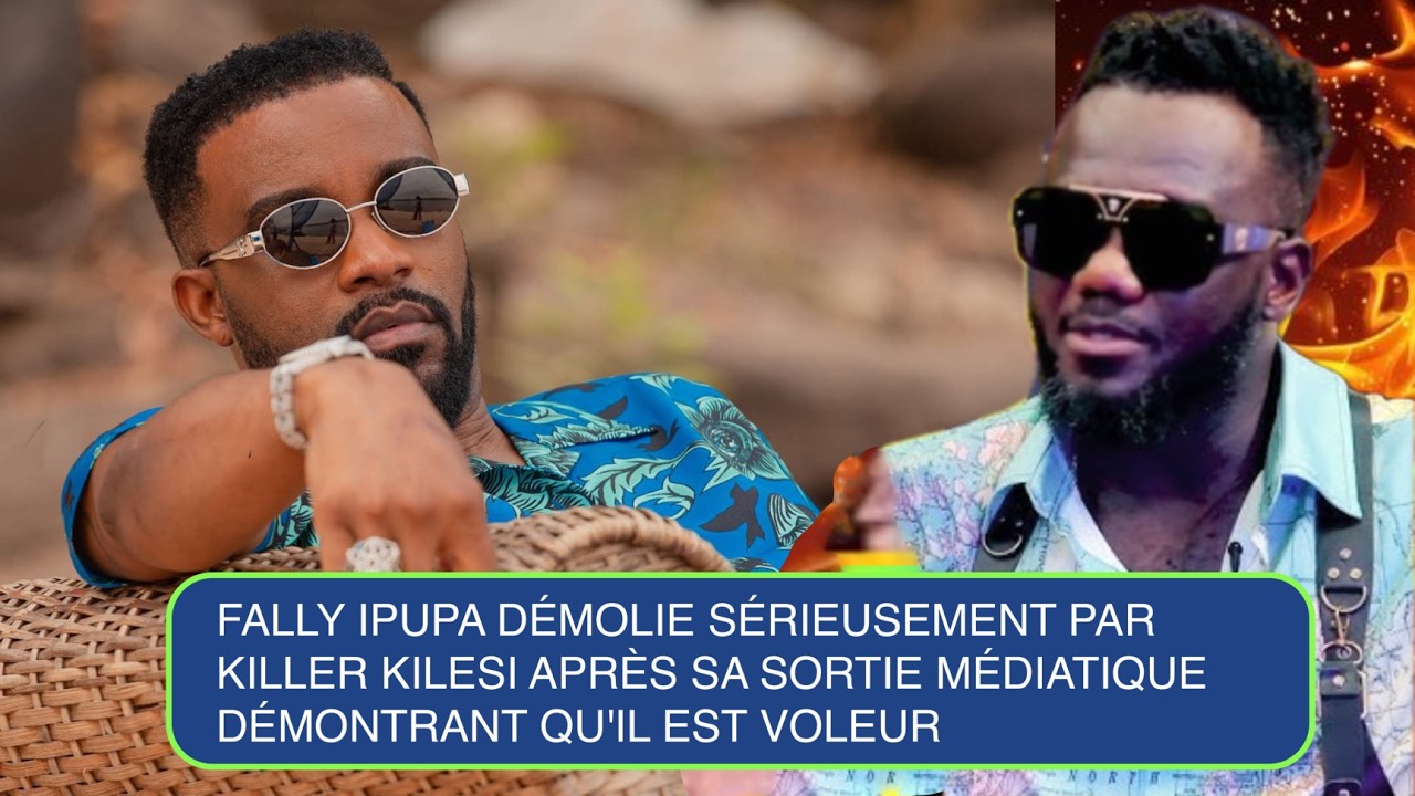 FALLY IPUPA DÉMOLIE SÉRIEUSEMENT PAR KILLER KILESI APRÈS SA SORTIE MÉDIATIQUE C'EST UN VOLEUR !!!