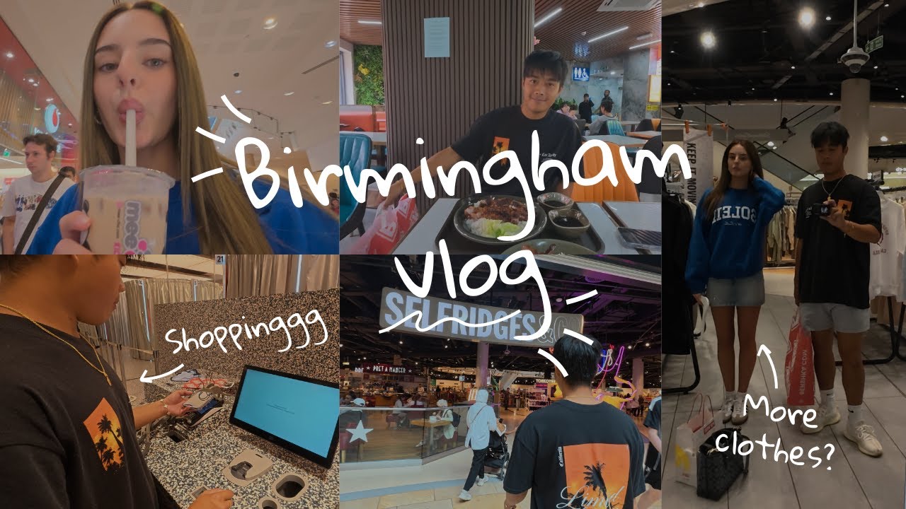 BIRMINGHAM VLOG - Vlog 15