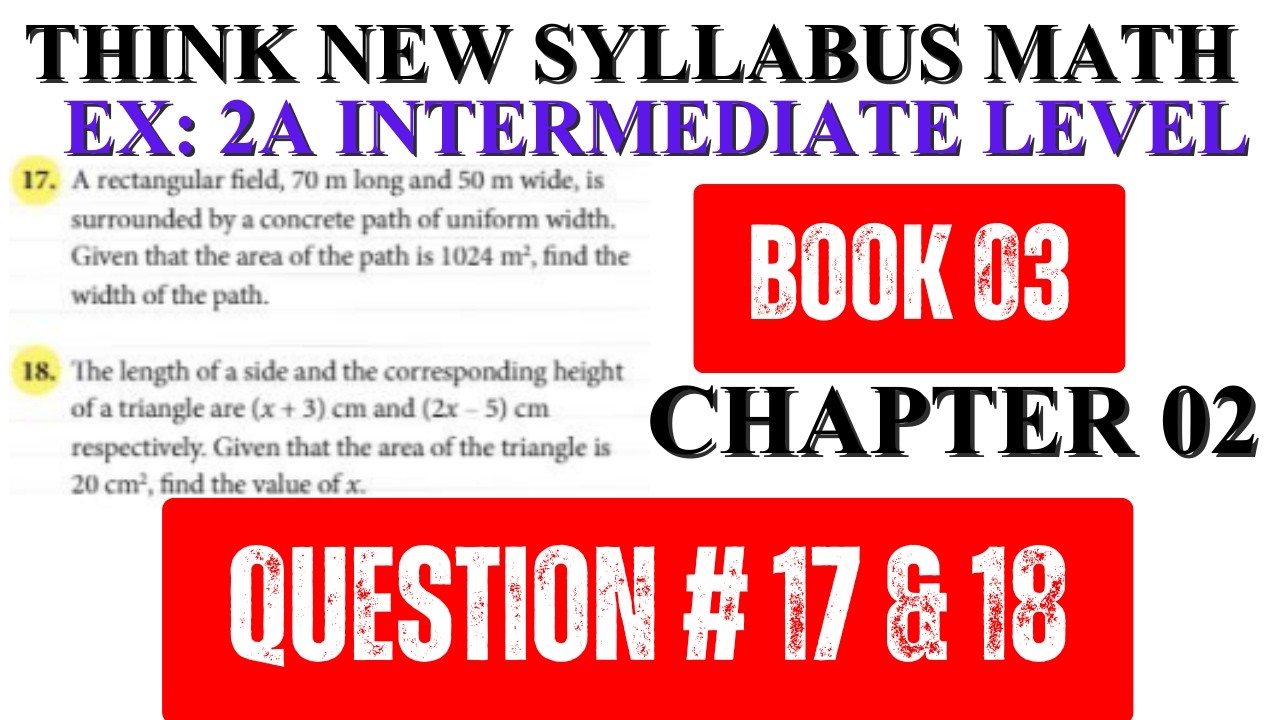 Think Math 8th Edition Book 3 | Ex 2A Q17 & Q18 | Intermediate Level Solutions