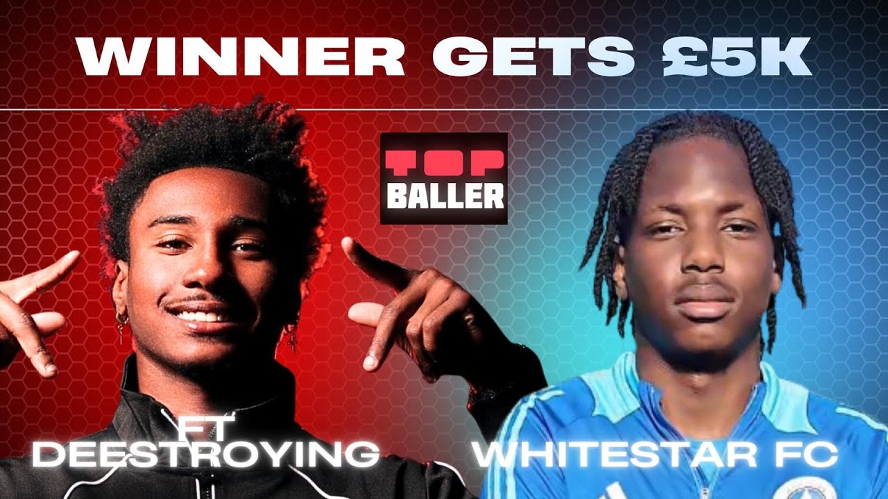 WINNER GETS £5K! WHITESTAR ACADEMY X TOP BALLER X DEESTROYIN 1V1 TOURNAMENT
