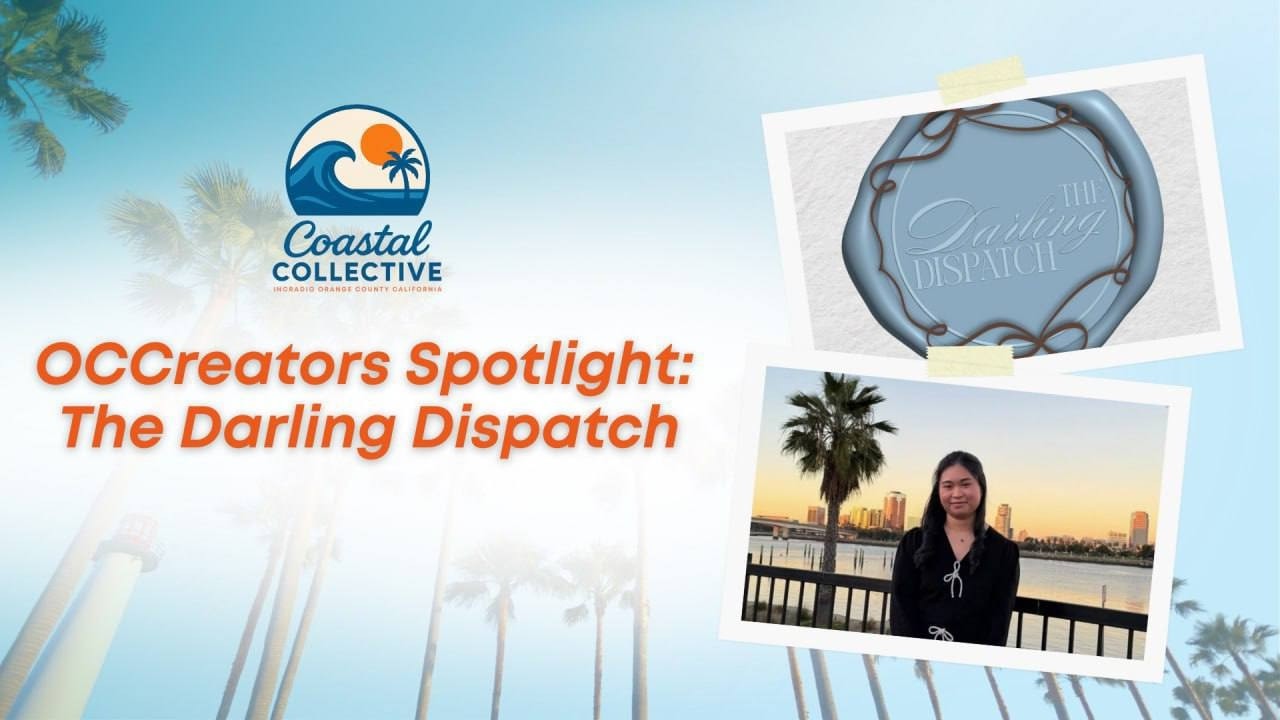 OCCreators Spotlight: The Darling Dispatch | Coastal Collective | INCRadio Orange County, California