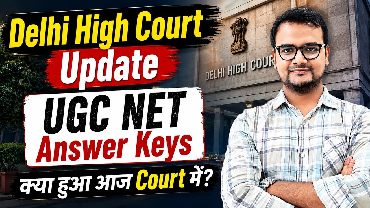 Delhi High Court on UGC NET Answer Key 2026 | UGC NET Answer Key 2026 Update | UGC NET Latest News
