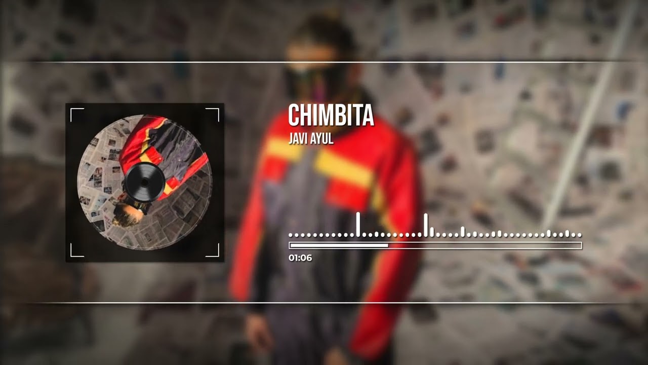 Javi Ayul - Chimbita | Audio Oficial