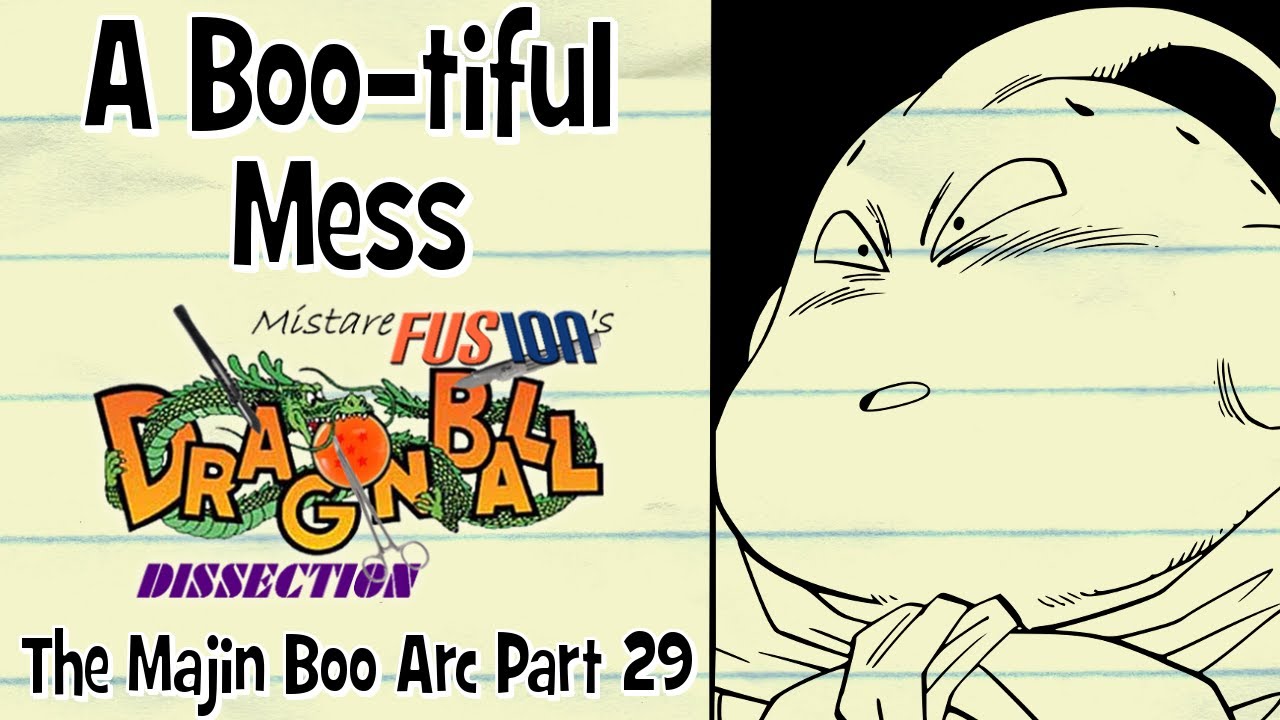A Boo-tiful Mess - Dragon Ball Dissection: The Majin Boo Arc Part 29!