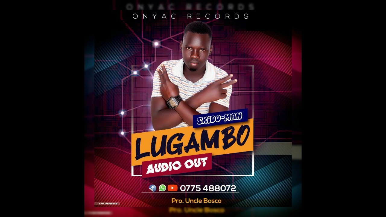 Lugambo by skido man official hd audio 2022