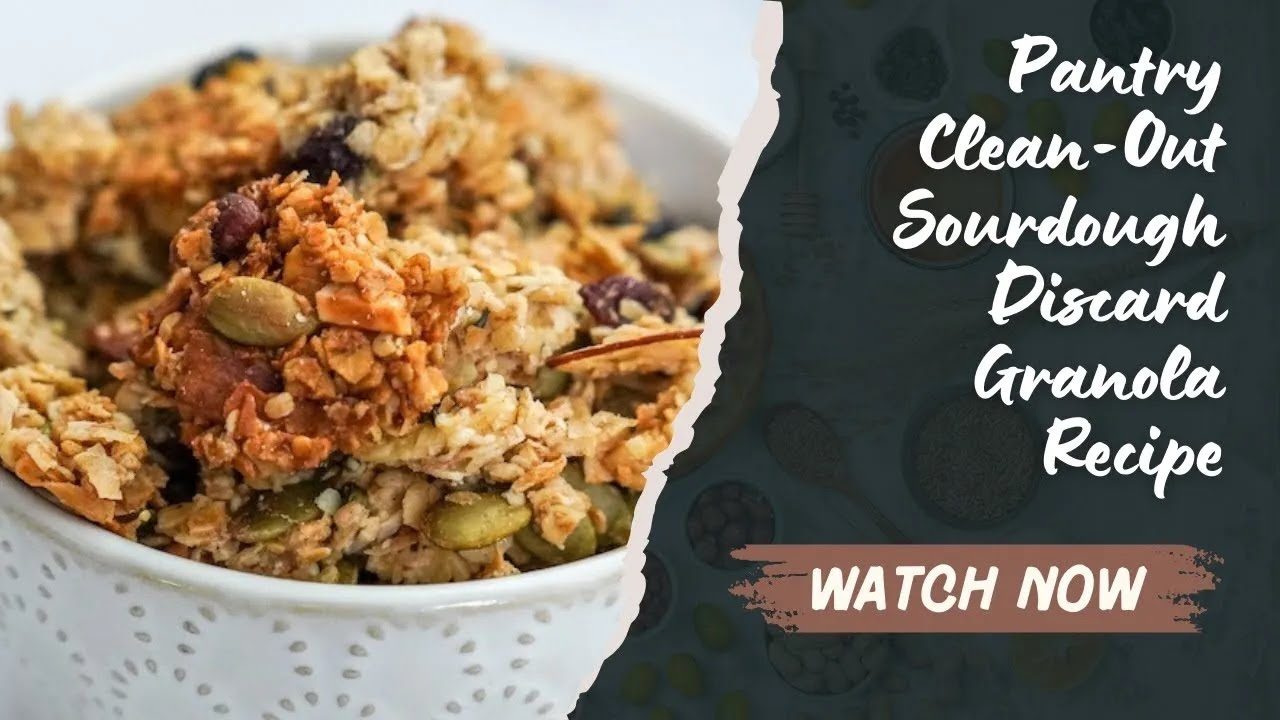 How to Make Sourdough Granola by Cleaning Out Your Pantry