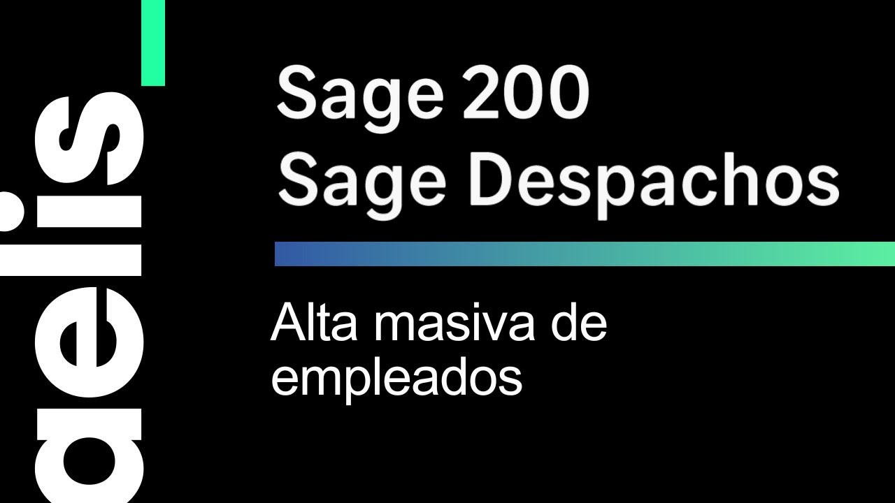 Sage 200 LABORAL Cómo funciona la adaptación de altas masivas de empleados