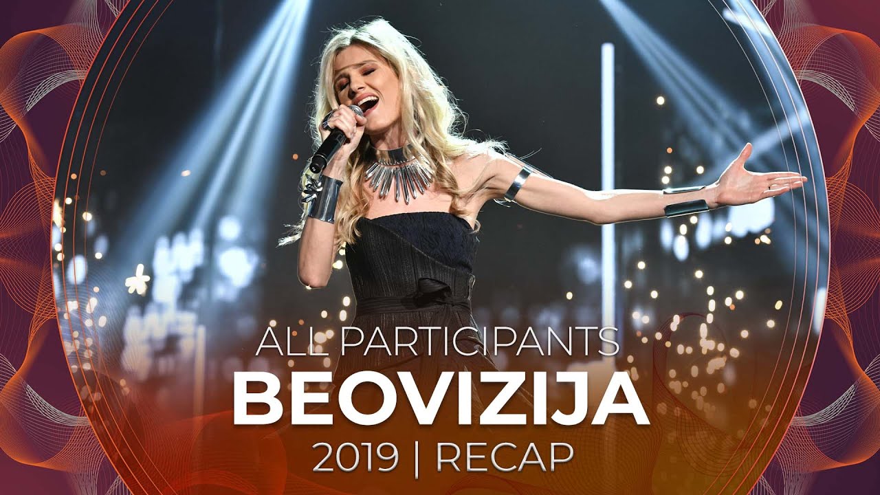 Beovizija 2019 (Serbia) | All Participants | RECAP