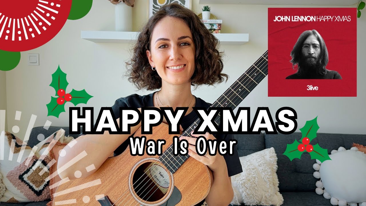 Happy Xmas 🎄 Guitar Lesson Tutorial - John Lennon [War Is Over]