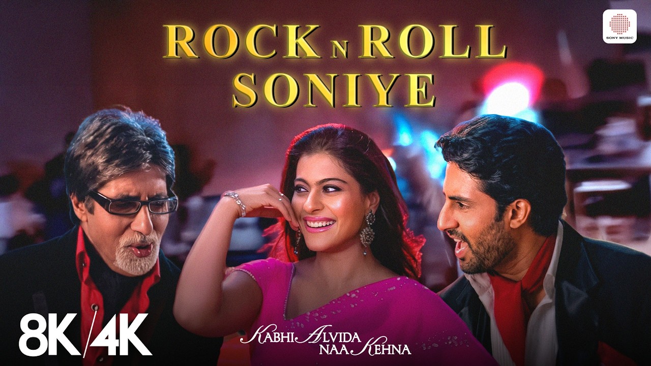 Rock N Roll Soniye - 8K/4K Music Video | KANK | Amitabh Bachchan | Shah Rukh | Abhishek | Preity