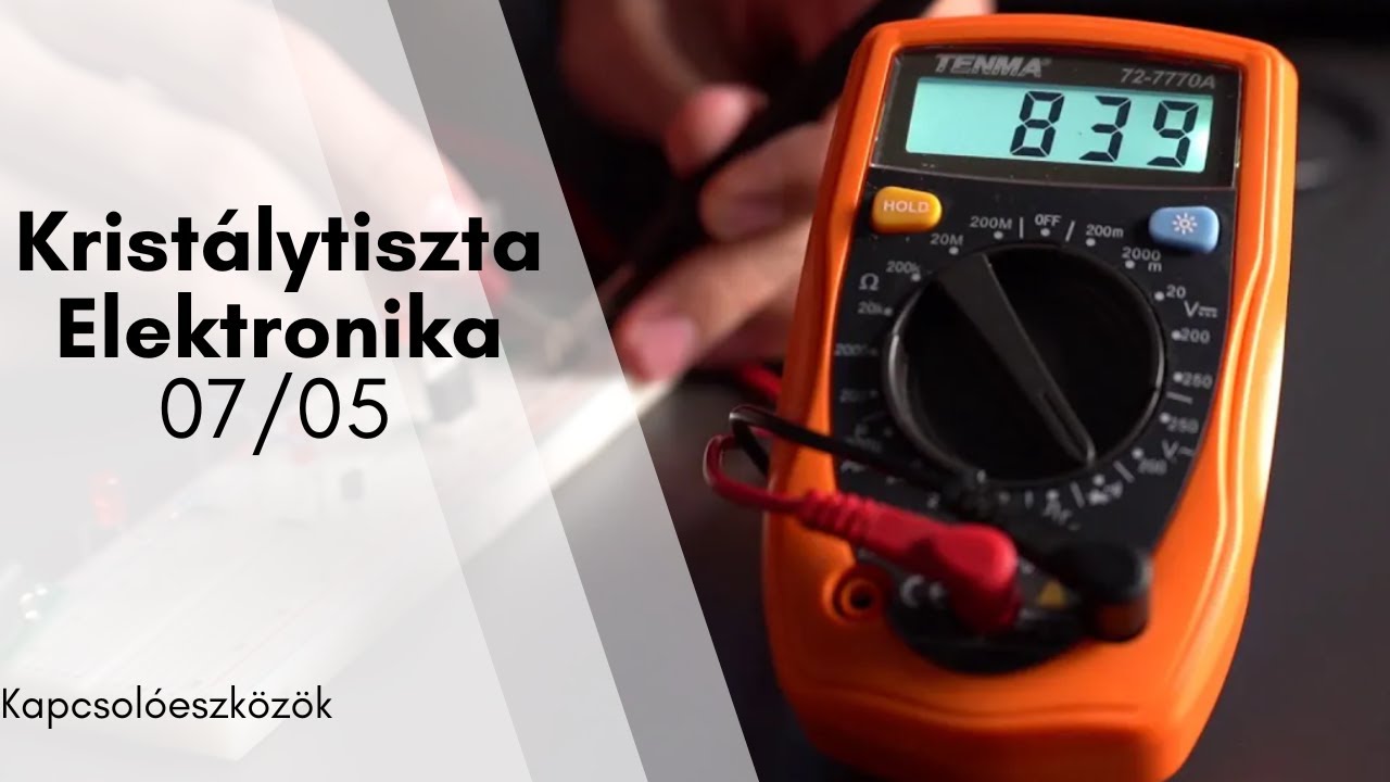 07/05 Kapcsolóeszközök – Tranzisztorok tesztelése