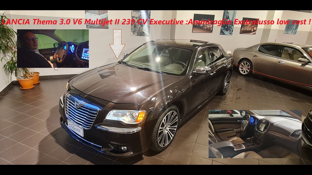 LANCIA Thema 3.0 V6 Multijet II 239 CV Executive :Extra lusso low cost ! #officinecaruso