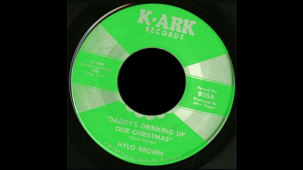 Hylo Brown - Daddy’s Drinking Up Our Christmas