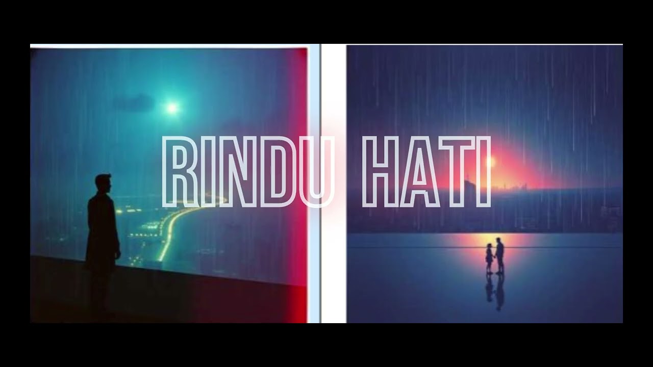 RINDU HATI