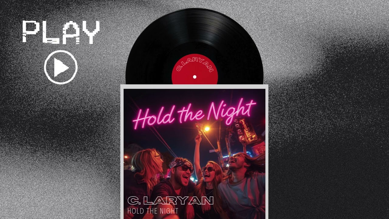 C  LARYAN   HOLD THE NIGHT