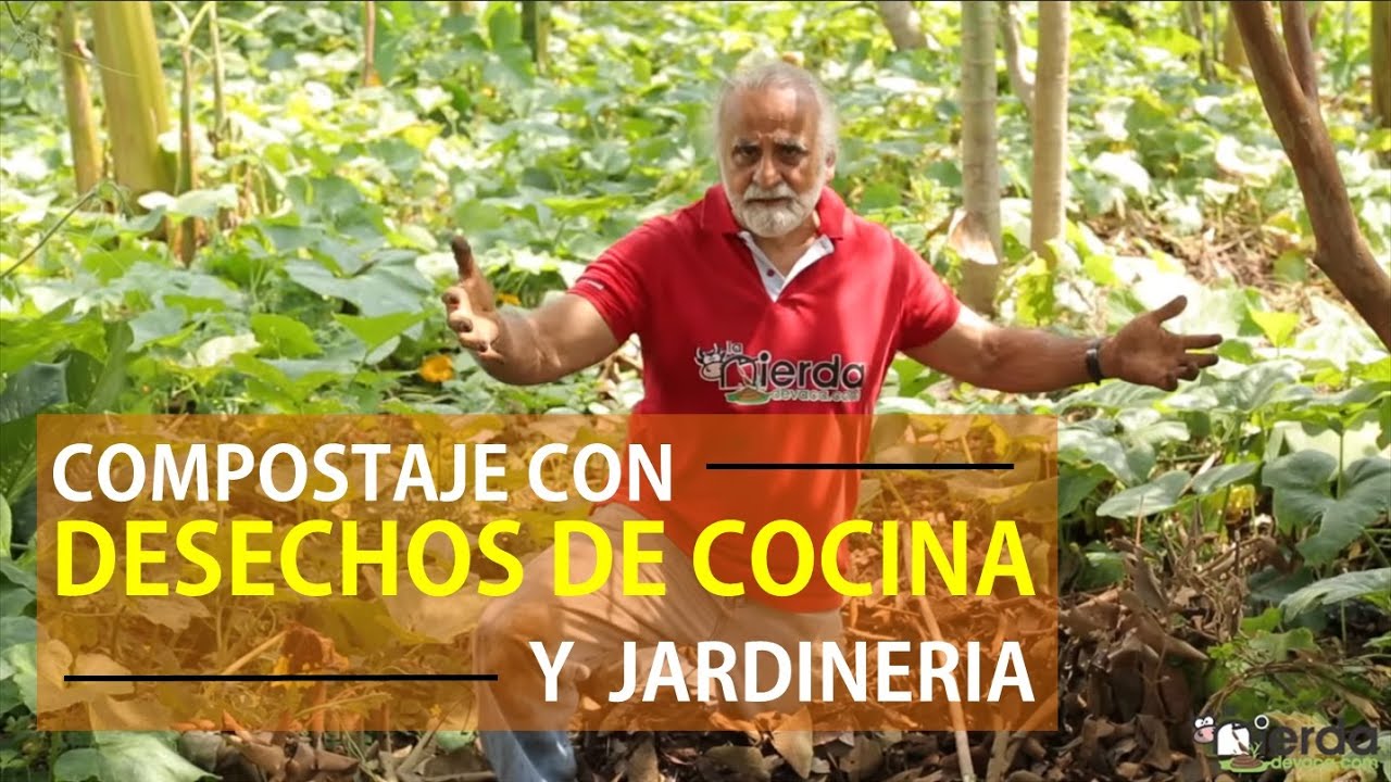 Compostaje con desechos de cocina y jardinería. Jairo Restrepo Rivera.