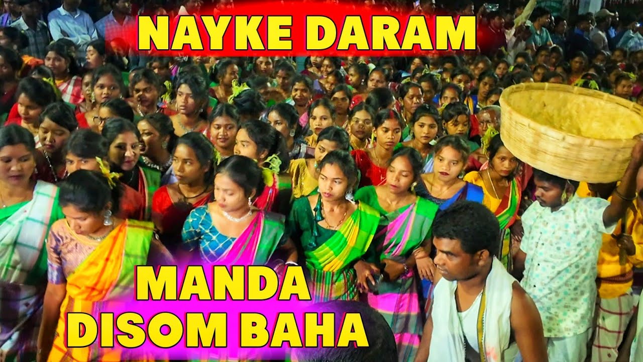 Manda Disom Baha Bonga 2026 | Nayke Baba Daram | Manda Disom Baha | Sagun Baha Bonga 
