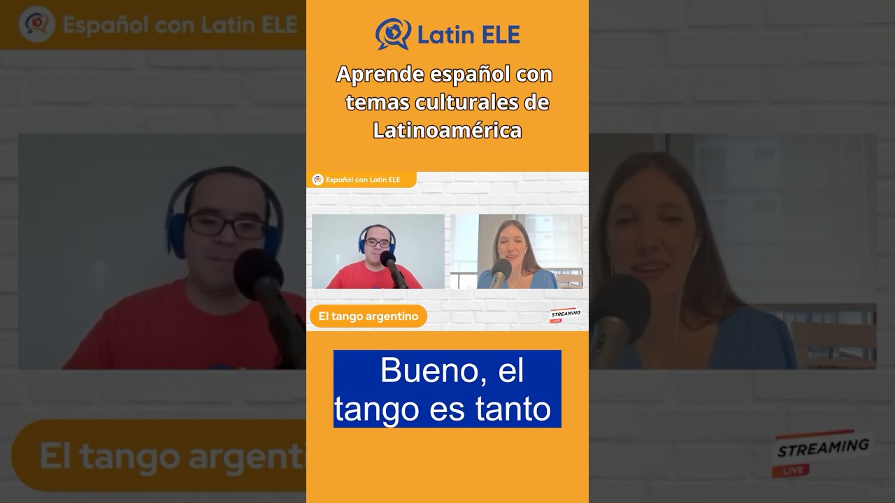 El Tango @easyargentinespanish  | Aprende Espa&ntilde;ol con Latin ELE