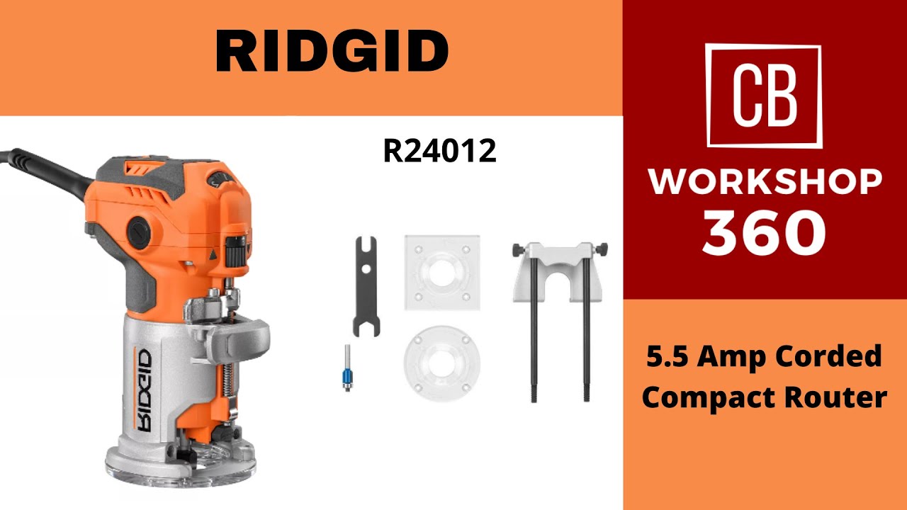 RIDGID 5.5 Amp Corded Compact Router , Model # R24012,  R24011