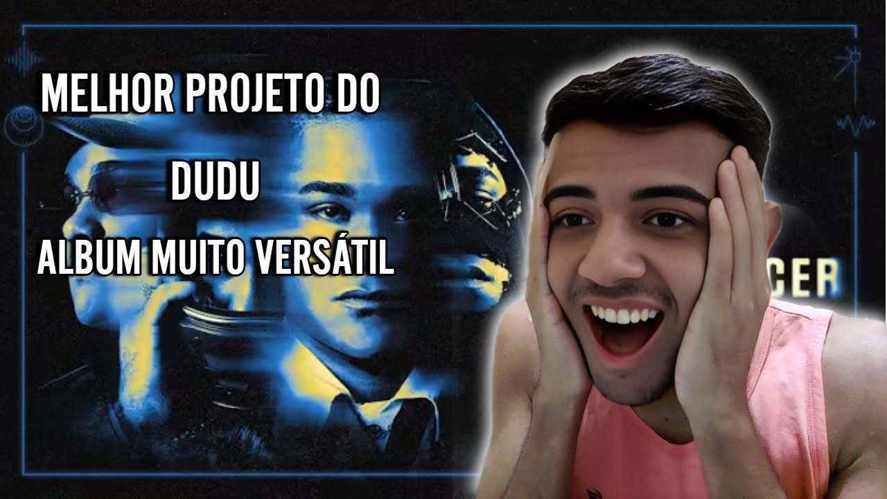 (MUITAS EMOÇÕES!) REACT ALBUM COMPLETO DO DUDU MC | ESCOLHAS E REFLEXOS
