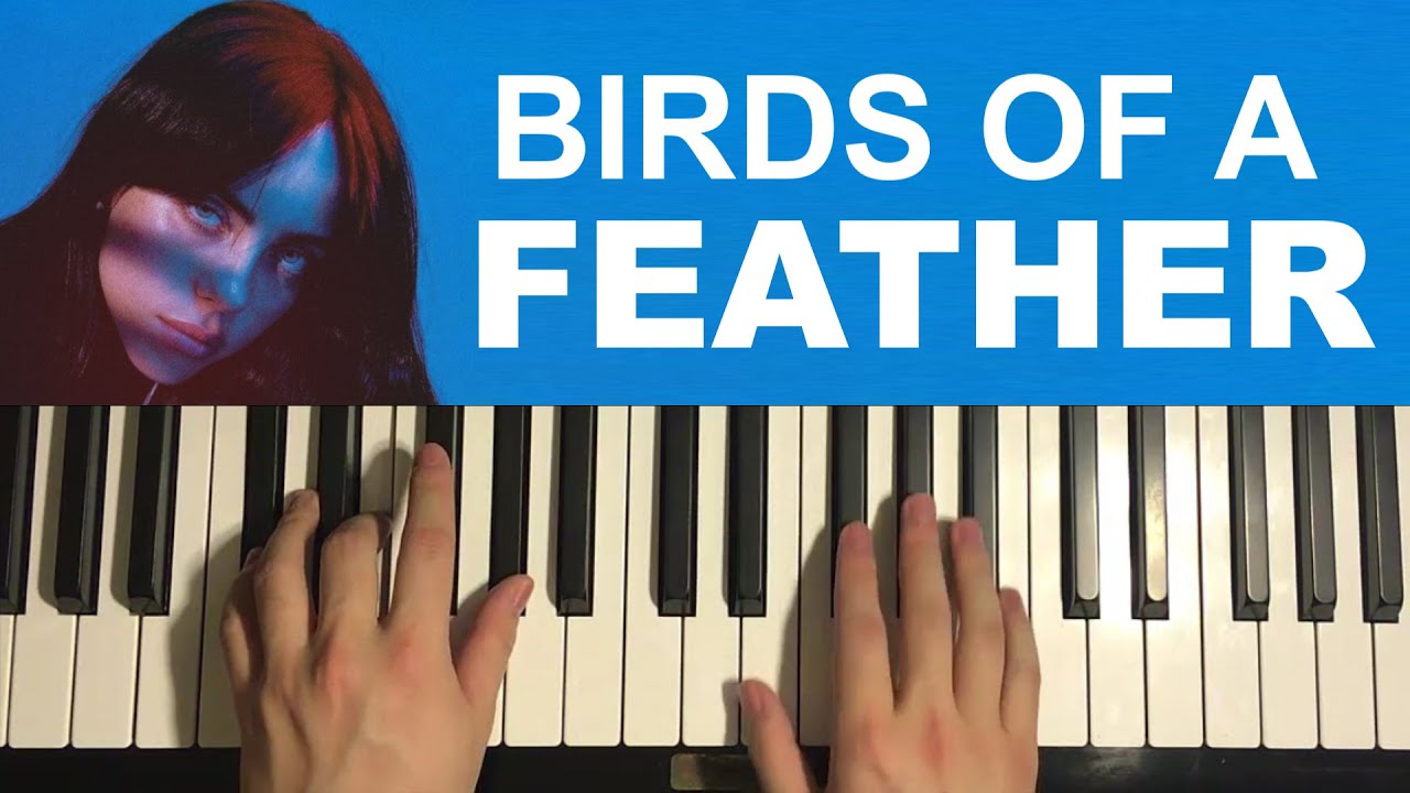 How To Play - Billie Eilish - Birds Of A Feather (Piano Tutorial Lesson)