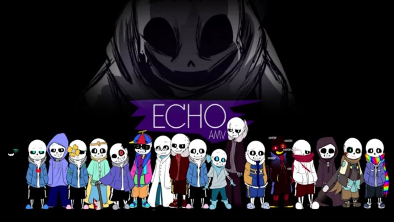 Underverse  –「AMV」–  Echo