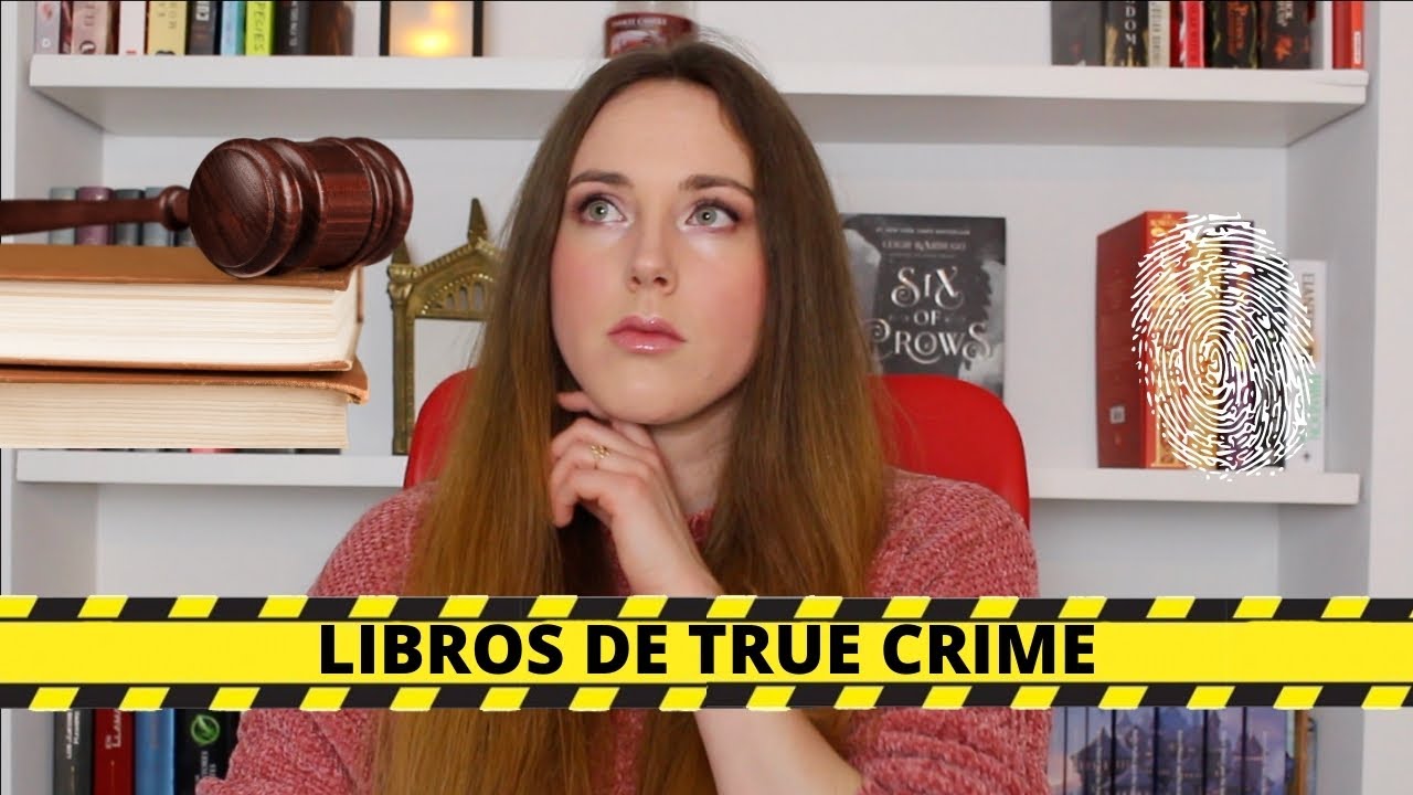5 + 1 LIBROS FASCINANTES DE TRUE CRIME (Crímenes reales)