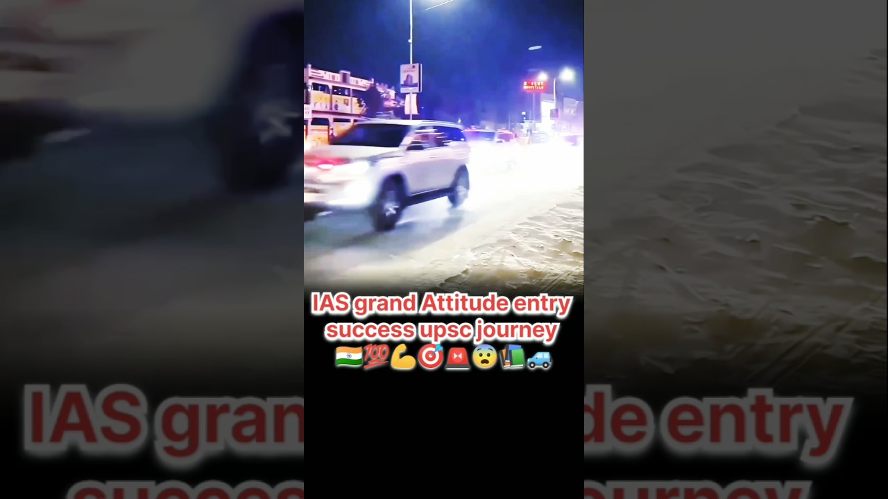 IAS grand Attitude Royal entry 💯🚨🎯🙏🏻🇮🇳💪📚⌛|| successful upsc journey || #DAIMINAL