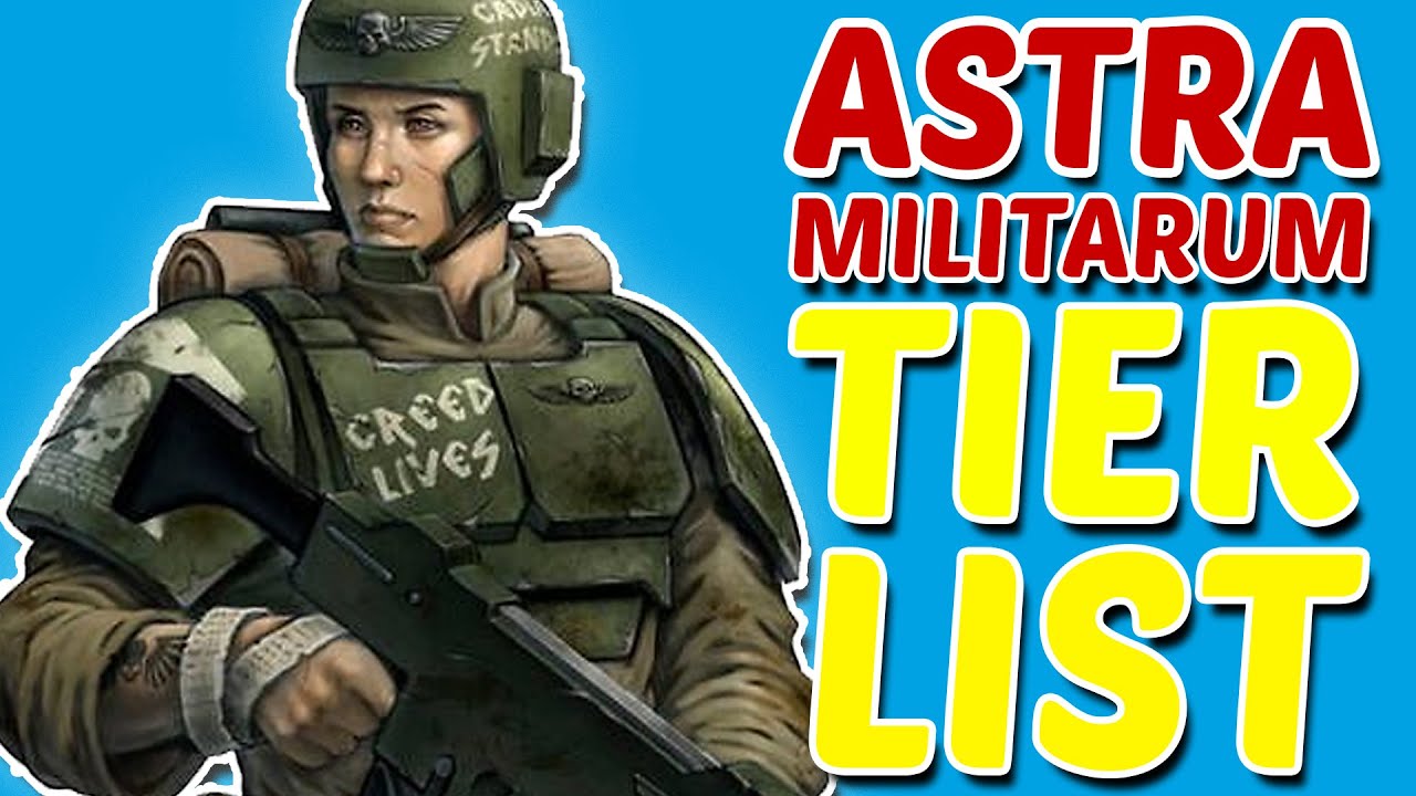 ASTRA MILITARUM Tier List
