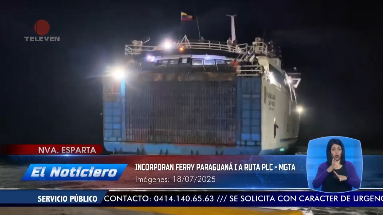 Incorporan ferry Paraguan&aacute; 1 a ruta PLC &ndash; MGTA &ndash; El Noticiero emisi&oacute;n meridiana 21/07/25