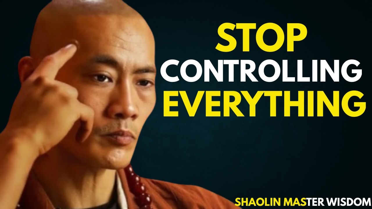 5 Ways to Detach Yourself from Everything You Can't Control | Shaolin Master Wisdom